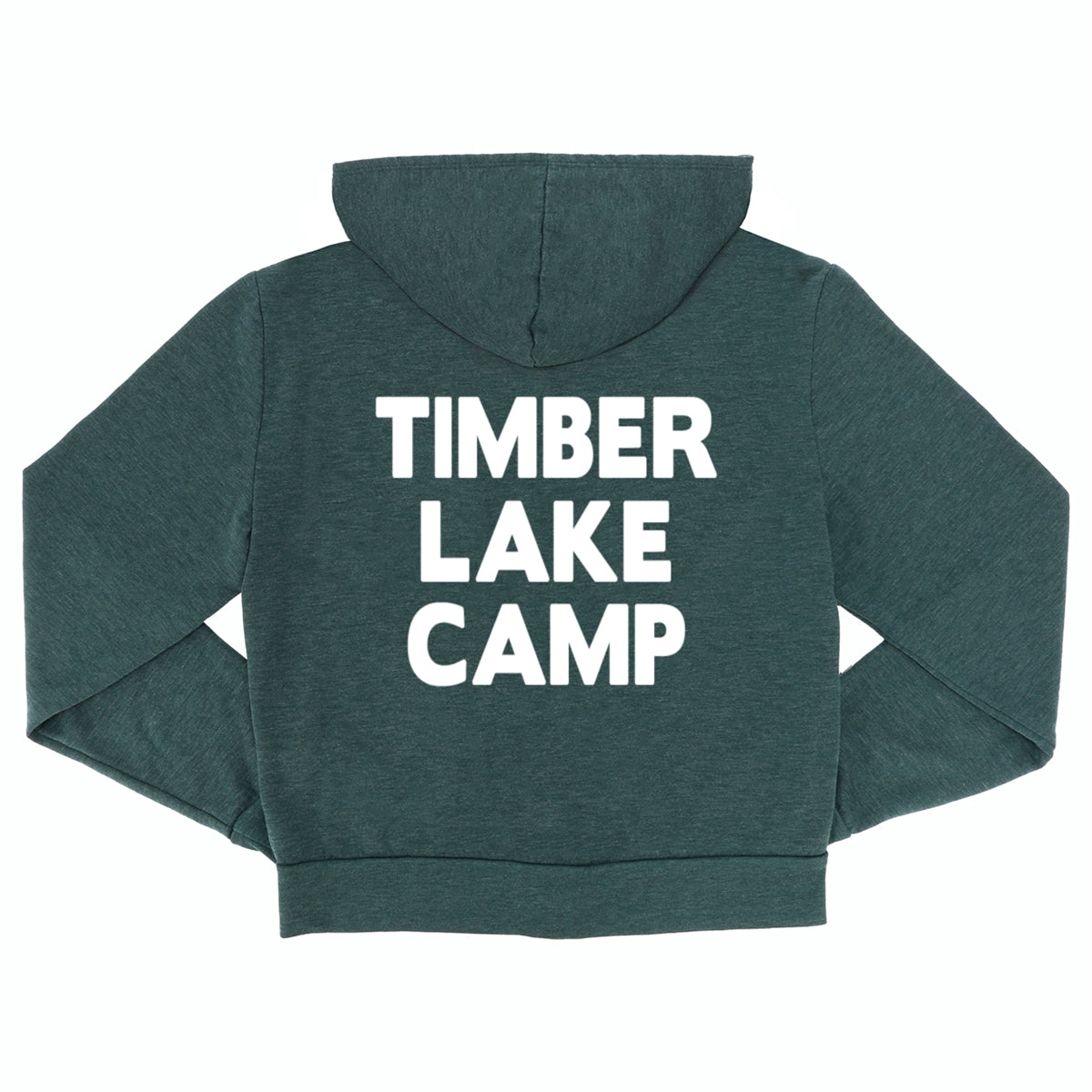 Dark green hooded sweatshirt with Timber Lake Camp printed in white on the back